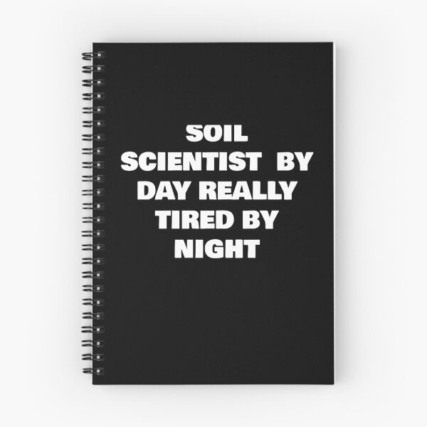 Item preview, SOIL SCIENTIST BY DAY REALLY TIRED BY NIGHT designed and sold by joebrad.