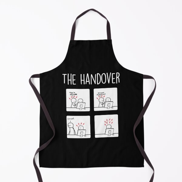 Item preview, The Handover - Funny Programmers Meme designed and sold by deepan chandrasekaran.
