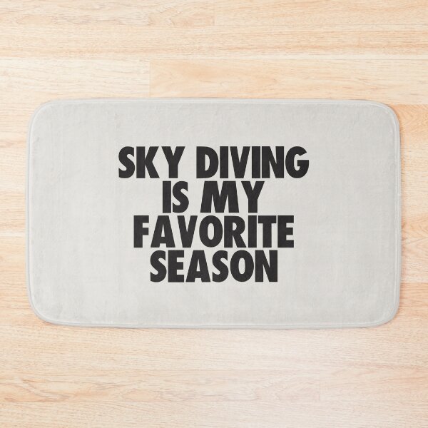 Item preview, Sky Diving Is My Favorite Season - Gift for Sky Diving Fans designed and sold by kindxinn.