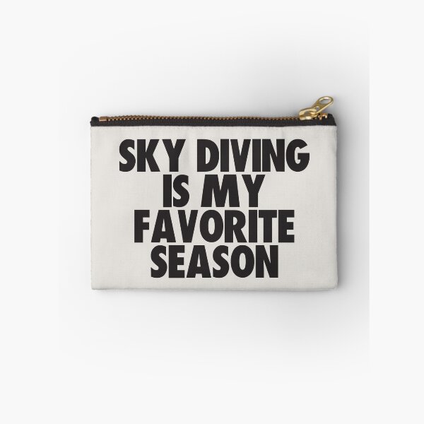 Item preview, Sky Diving Is My Favorite Season - Gift for Sky Diving Fans designed and sold by kindxinn.