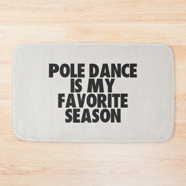 Aperçu de l'œuvre Pole Dance est ma saison préférée - Cadeau pour les fans de Pole Dance créée et vendue par kindxinn.