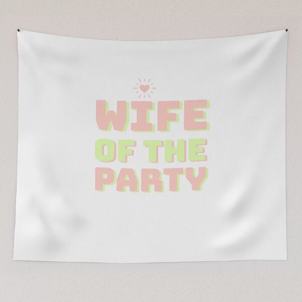 Item preview, WIFE OF THE PARTY - PARTY - FUNNY - WEDDING - TSHIT - GIFTS - TSHIRTS designed and sold by WeddingStuffArt.