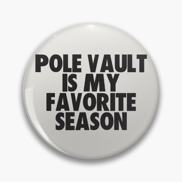 Item preview, Pole Vault Is My Favorite Season - Gift for Pole Vault Fans designed and sold by kindxinn.