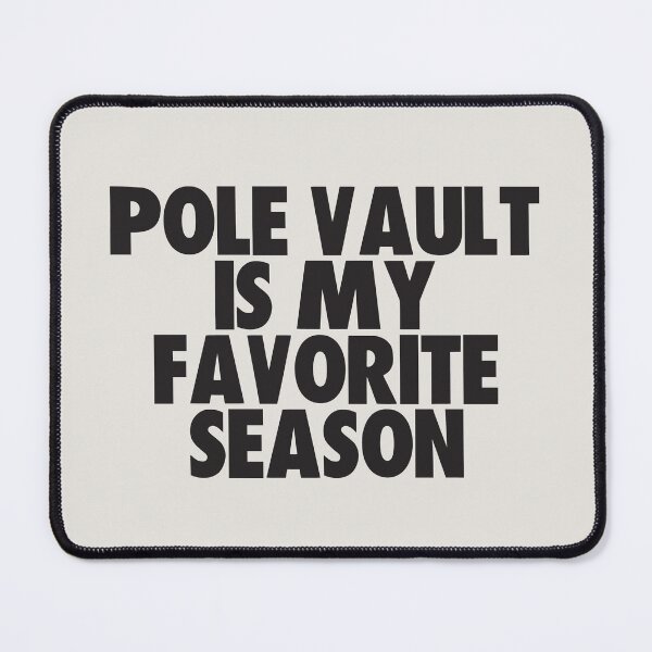 Item preview, Pole Vault Is My Favorite Season - Gift for Pole Vault Fans designed and sold by kindxinn.