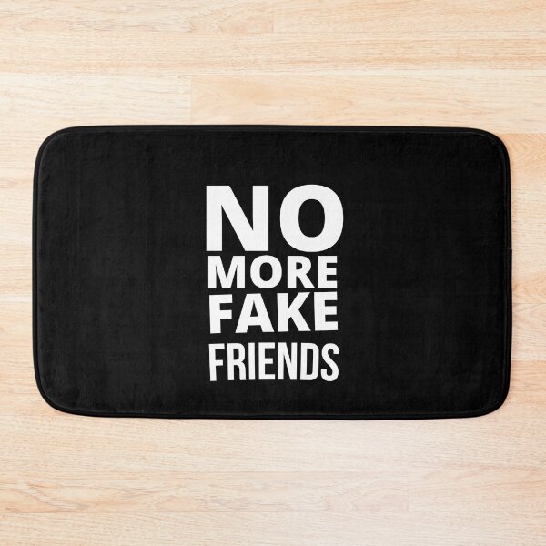 Item preview, No More Fake Friends  designed and sold by Thetruemo.