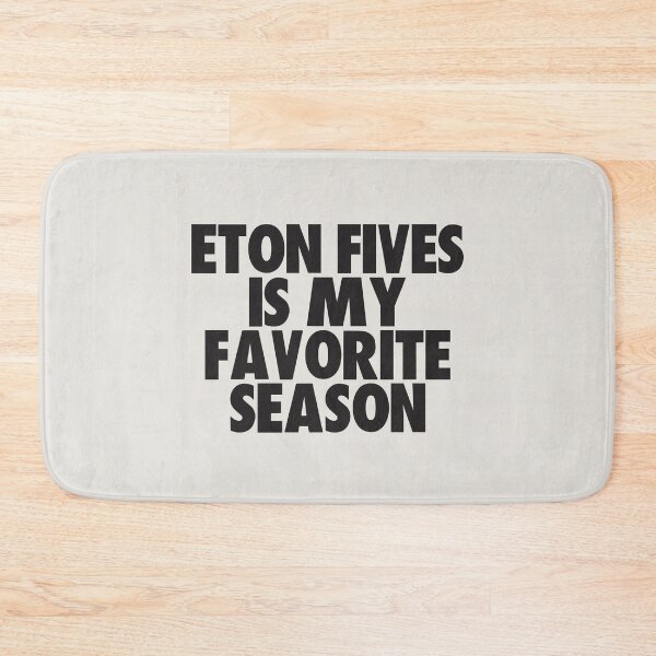 Item preview, Eton Fives Is My Favorite Season - Gift for Eton Fives Fans designed and sold by kindxinn.