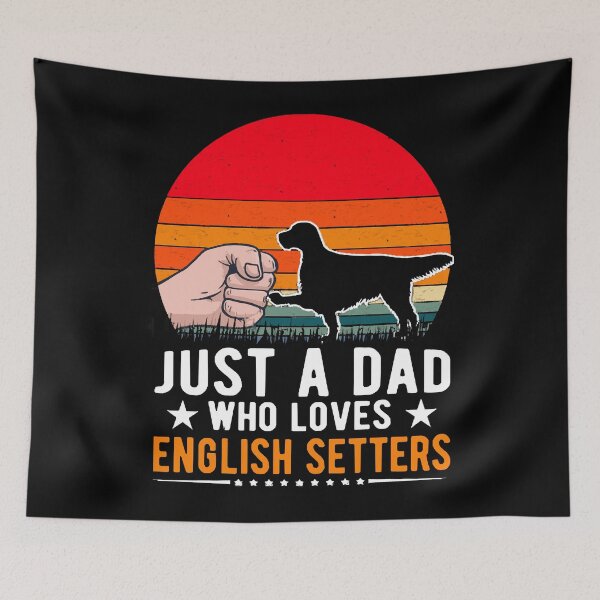 Item preview, Just A Dad Who Loves English Setters T-Shirt designed and sold by tawanaelik4k.
