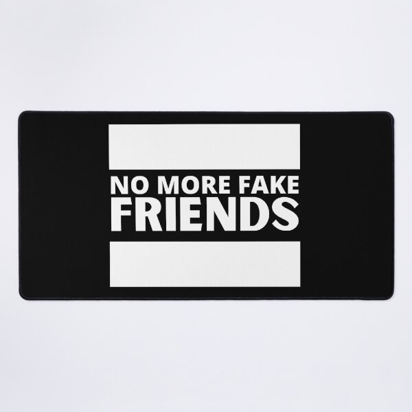 Item preview, No More Fake Friends  designed and sold by Thetruemo.
