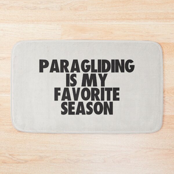 Item preview, Paragliding Is My Favorite Season - Gift for Paragliding Fans designed and sold by kindxinn.