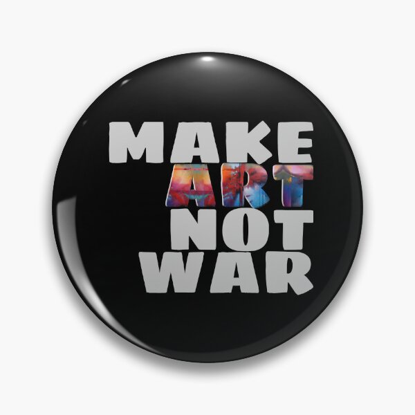 Item preview, Make Art Not War designed and sold by VanderWyst RE-Design.