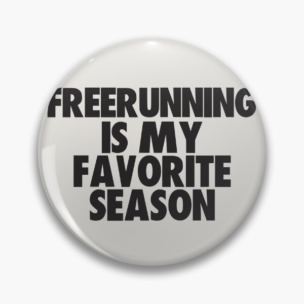 Item preview, Freerunning Is My Favorite Season - Gift for Freerunning Fans designed and sold by kindxinn.