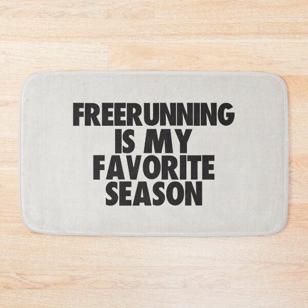 Item preview, Freerunning Is My Favorite Season - Gift for Freerunning Fans designed and sold by kindxinn.