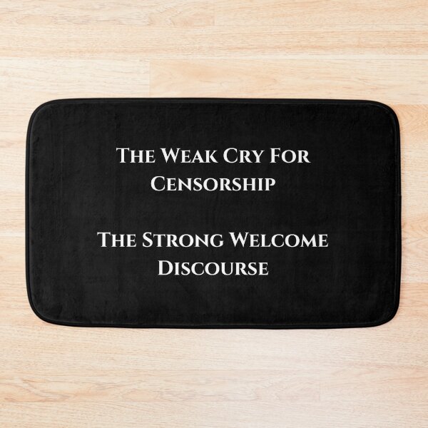 Item preview, The Weak Cry For Censorship - White Text designed and sold by TheKnightWriter.