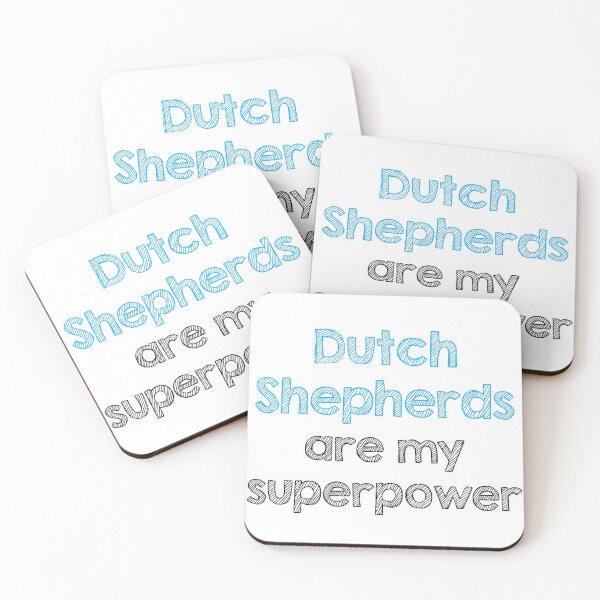 Item preview, Dutch shepherds are my superpower designed and sold by Alltooclose.
