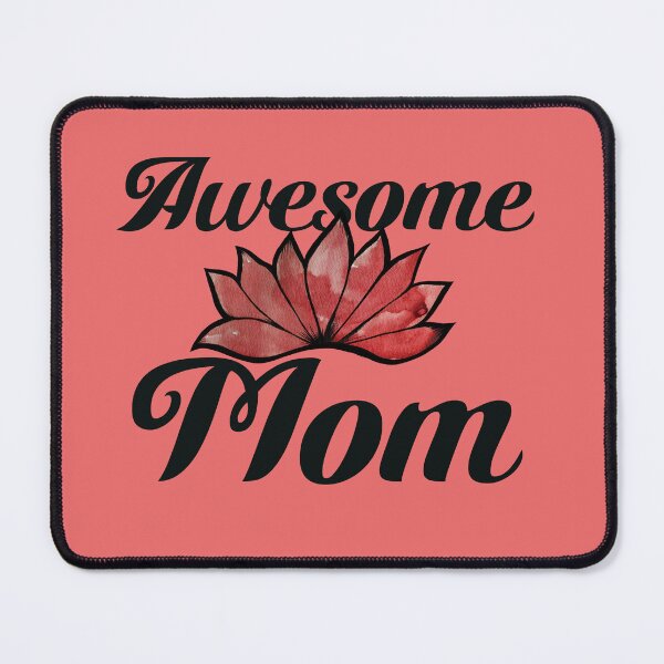 Item preview, Awesome Mom designed and sold by FrictionMaxxing.