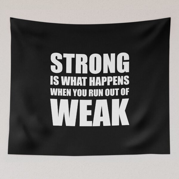 Item preview, Strong Is What Happens When You Run Out Of Weak designed and sold by maniacfitness.