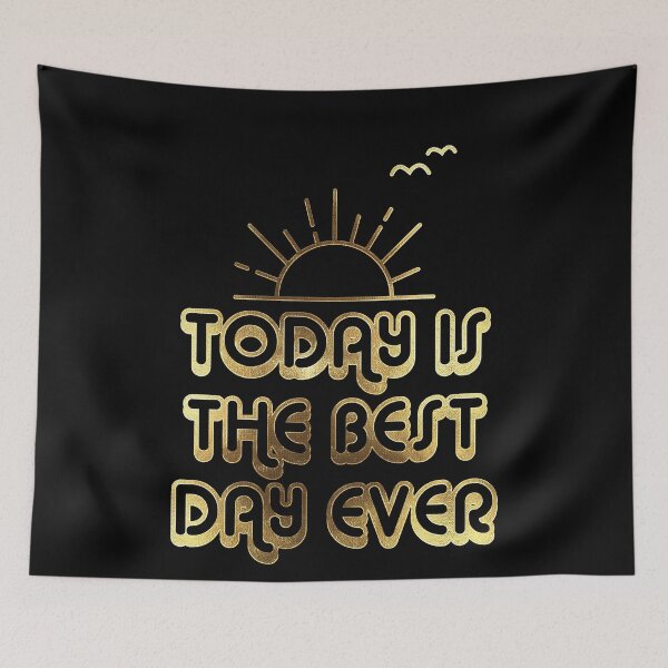 Item preview, Today is the Best Day Ever designed and sold by johnta17.