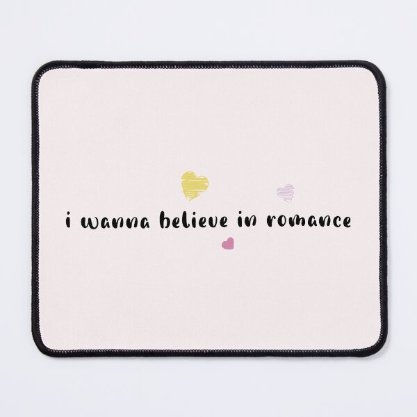 Item preview, i wanna believe in romance designed and sold by Pinu92.