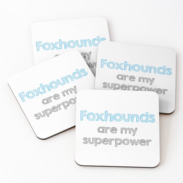 Item preview, Foxhounds are my superpower designed and sold by Alltooclose.