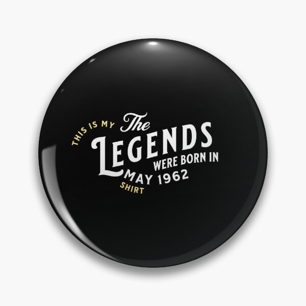 Item preview, 60th Birthday The Legends were born in May 1962 designed and sold by Dubbra.