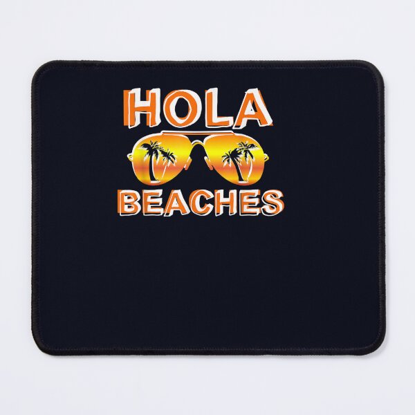 Item preview, Hola Beaches Sunglasses Beach Spring Break designed and sold by DeannaMarks.