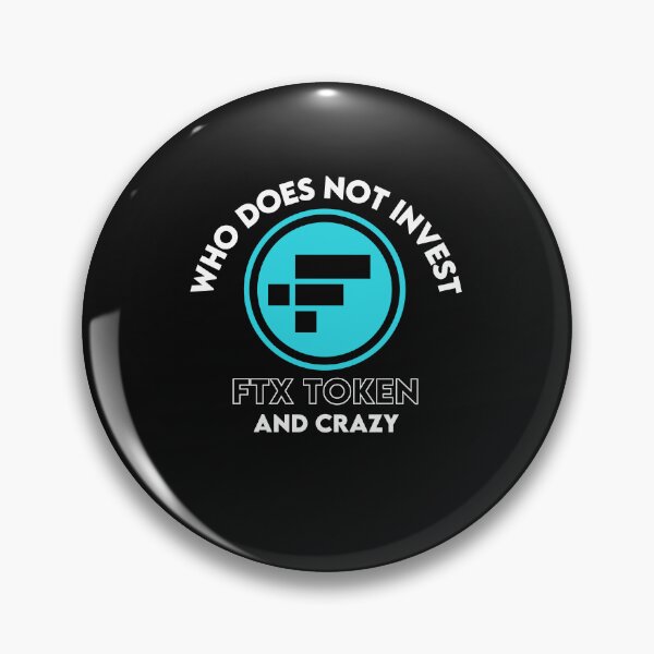 Item preview, Who Does Not Invest FTX Token And Crazy designed and sold by WaguinhoTex.