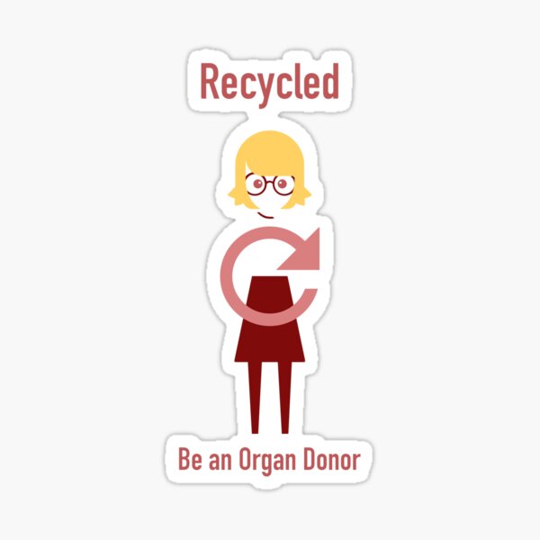 Item preview, Recycled Girl Be an Organ Donor designed and sold by formydonor.