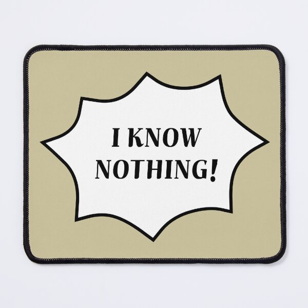 Item preview, I know nothing! designed and sold by jebi-garden.