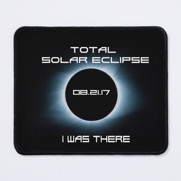 Item preview, Total Solar Eclipse. I was there. designed and sold by Image NDesign.