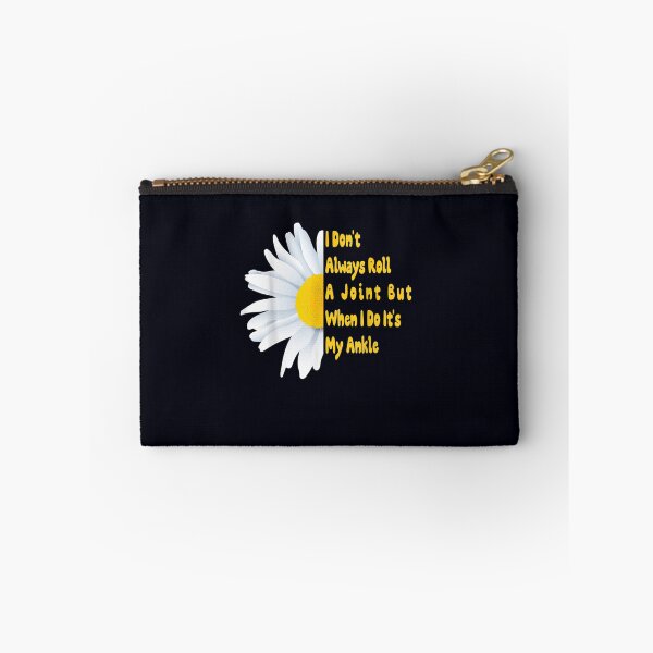 Item preview, I Don't Always Roll A Joint But When I Do It's My Ankle Cute designed and sold by DeannaMarks.