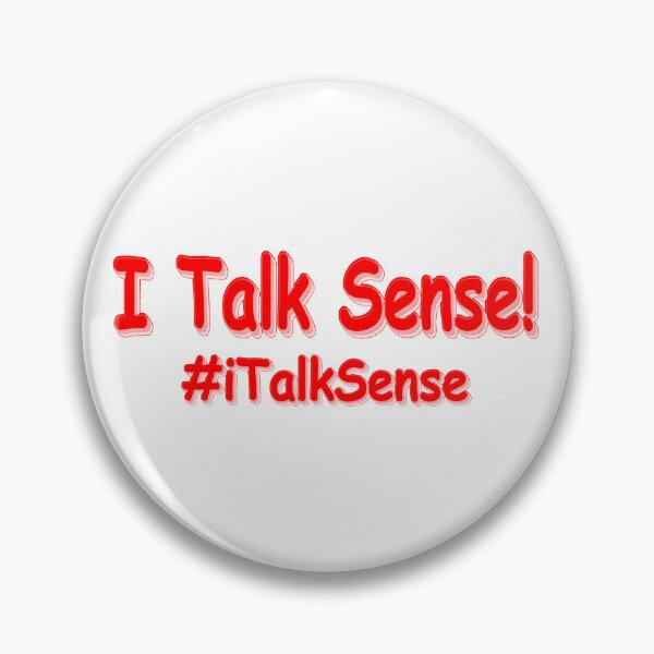 Item preview, "I Talk Sense" Cute Design. Buy Now designed and sold by Health And Fitness Posts e-Store.