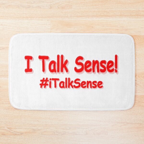Item preview, "I Talk Sense" Cute Design. Buy Now designed and sold by Health And Fitness Posts e-Store.