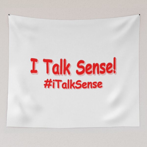 Item preview, "I Talk Sense" Cute Design. Buy Now designed and sold by Health And Fitness Posts e-Store.