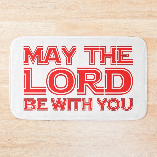Item preview, May The Lord Be With You designed and sold by plushism.
