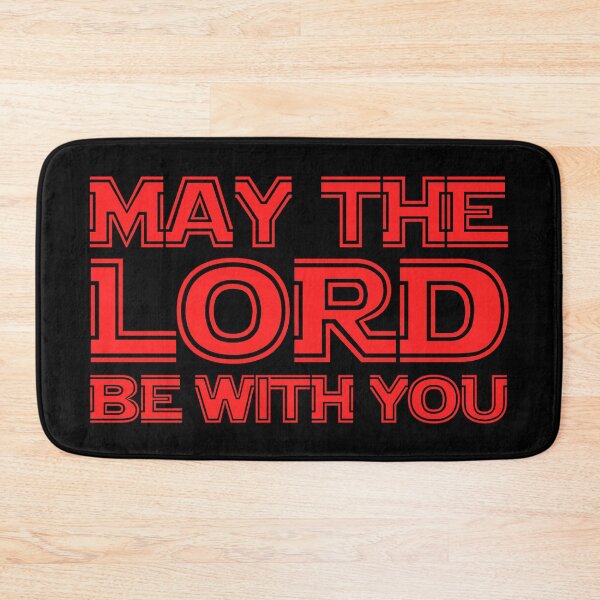 Item preview, May The Lord Be With You designed and sold by plushism.
