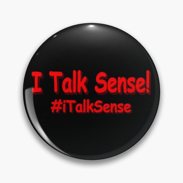 Item preview, "I Talk Sense" Cute Design. Buy Now designed and sold by Health And Fitness Posts e-Store.