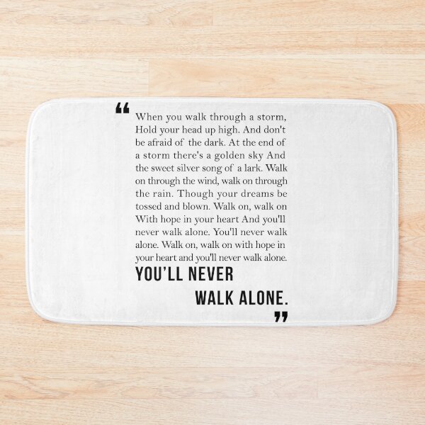 Item preview, YOULL NEVER WALK ALONE  designed and sold by RedHotReds.