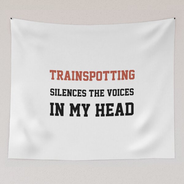 Item preview, Trainspotting Silences The Voices In My Head designed and sold by Yay Design.