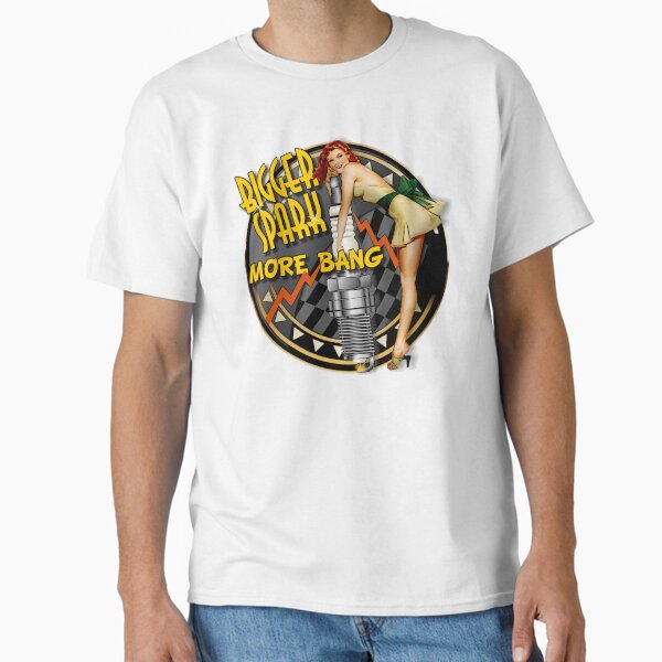 Bigger Spark - More Bang - Spark Plugs Classic T-Shirt