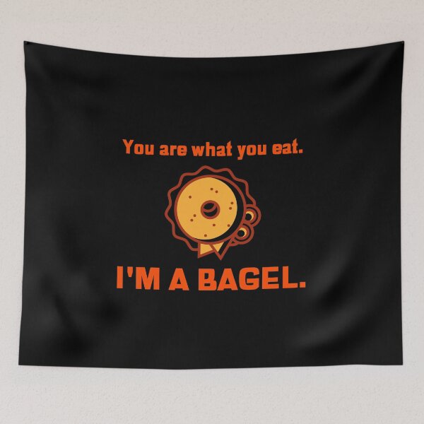 Item preview, You Are What You Eat. I'm A Bagel. - Breakfast Bagel Food Design designed and sold by Shirtlify.