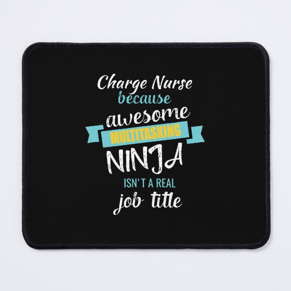 Item preview, Charge Nurse Funny Multitasking Ninja Job designed and sold by GreenFarm2022.