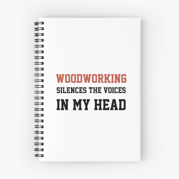 Item preview, Woodworking Silences The Voices In My Head designed and sold by Yay Design.