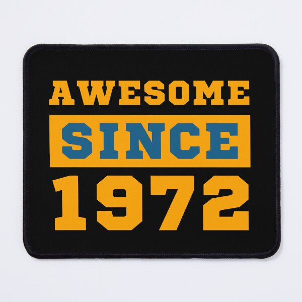 Item preview, Awesome Since 1972 designed and sold by Yallwofunart.