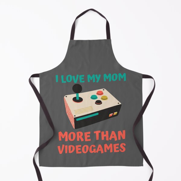 Item preview, I Love My Mom More Than Videogames designed and sold by Printshac.