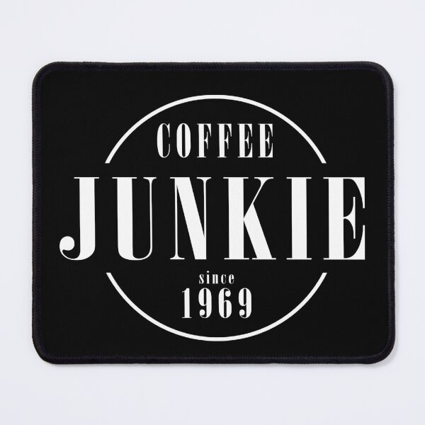 Item preview, Coffee Junkie since 1969 - Black designed and sold by AlfabetDesign.