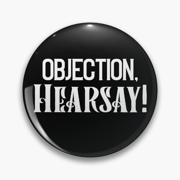Item preview, Funny Lawyer Attorney Judge Law School OBJECTION, HEARSAY!  designed and sold by ghostsanda.