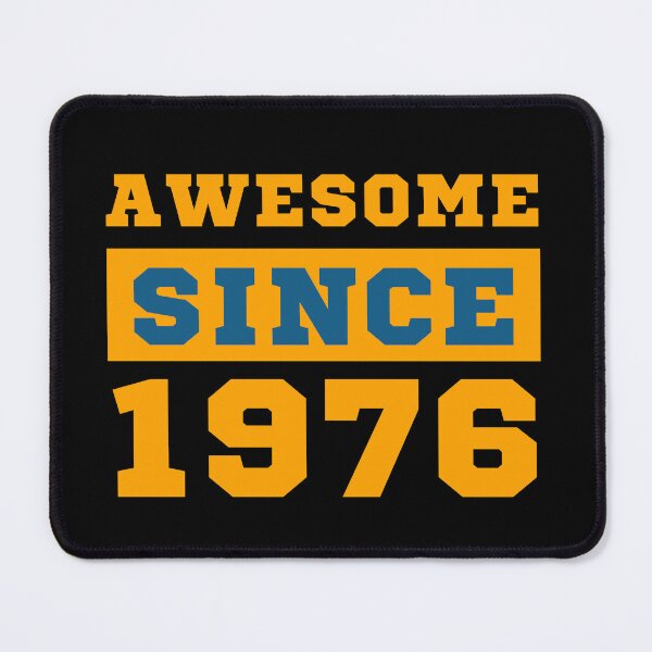 Item preview, Awesome Since 1976 designed and sold by Yallwofunart.