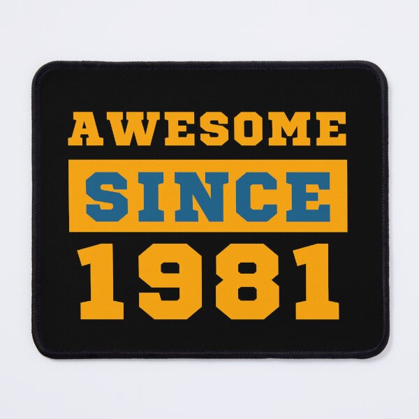 Item preview, Awesome Since 1981 designed and sold by Yallwofunart.
