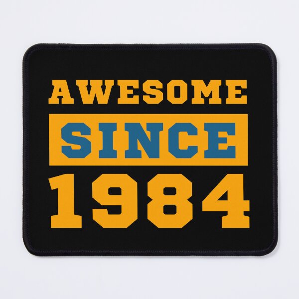 Item preview, Awesome Since 1984 designed and sold by Yallwofunart.