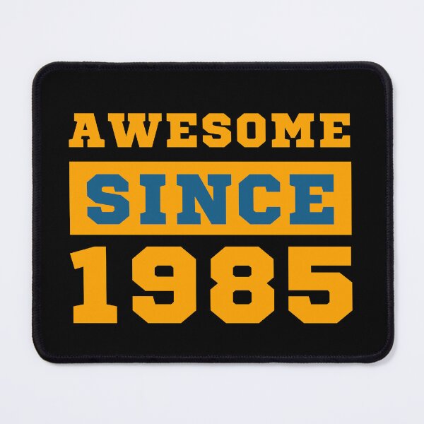 Item preview, Awesome Since 1985 designed and sold by Yallwofunart.